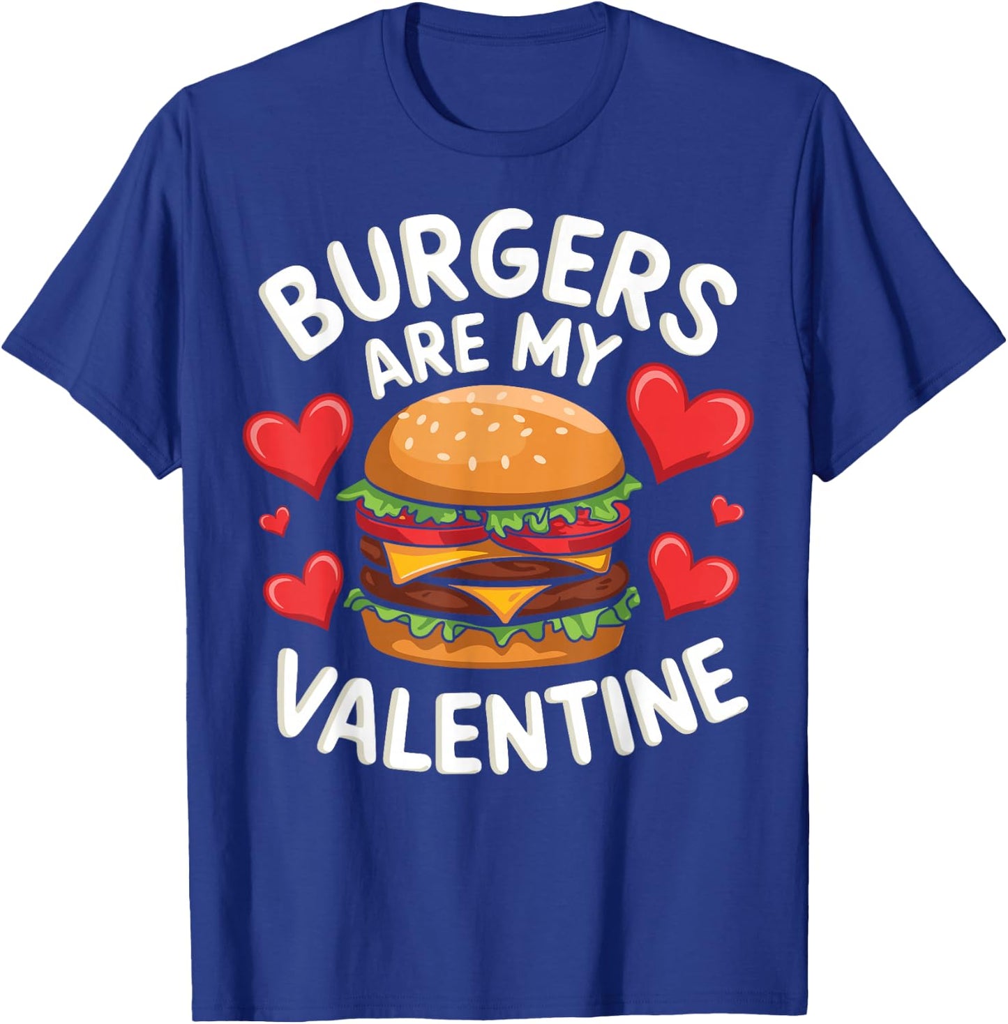 Funny Valentine's Burger Lovers Men Women - Adults - Black - Small - Short Sleeve - Cotton 65%, Polyester 35% - Family, Men, Women, Children T-Shirt - T-Shirt | Royal