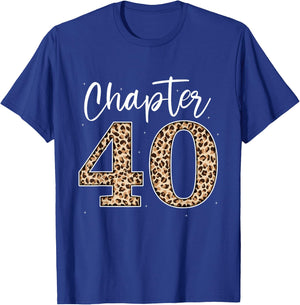 Chapter 40 Leopard For 40th Birthday Men and Women T-Shirt - T-Shirt | Royal