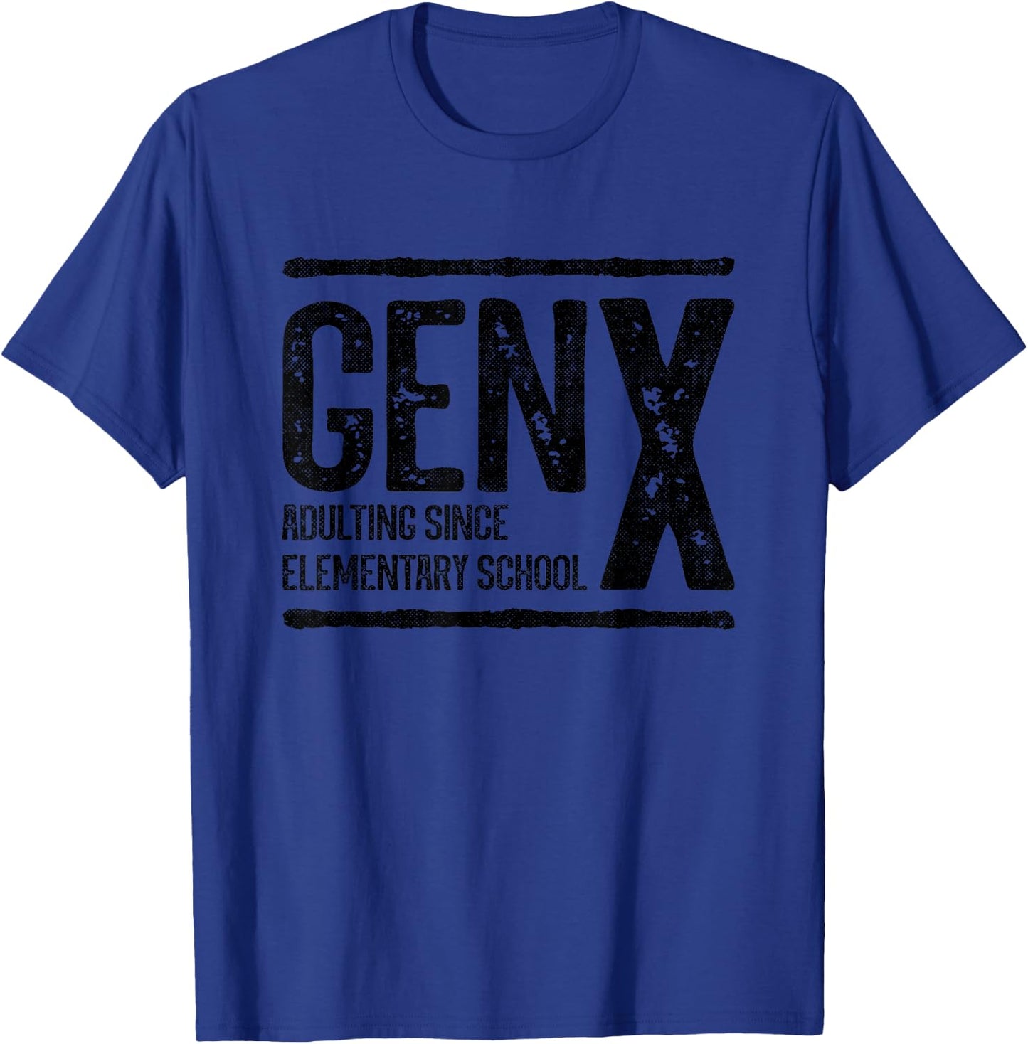 Generation X - Gen X Adulting Since Elementary School T-Shirt - T-Shirt | Royal