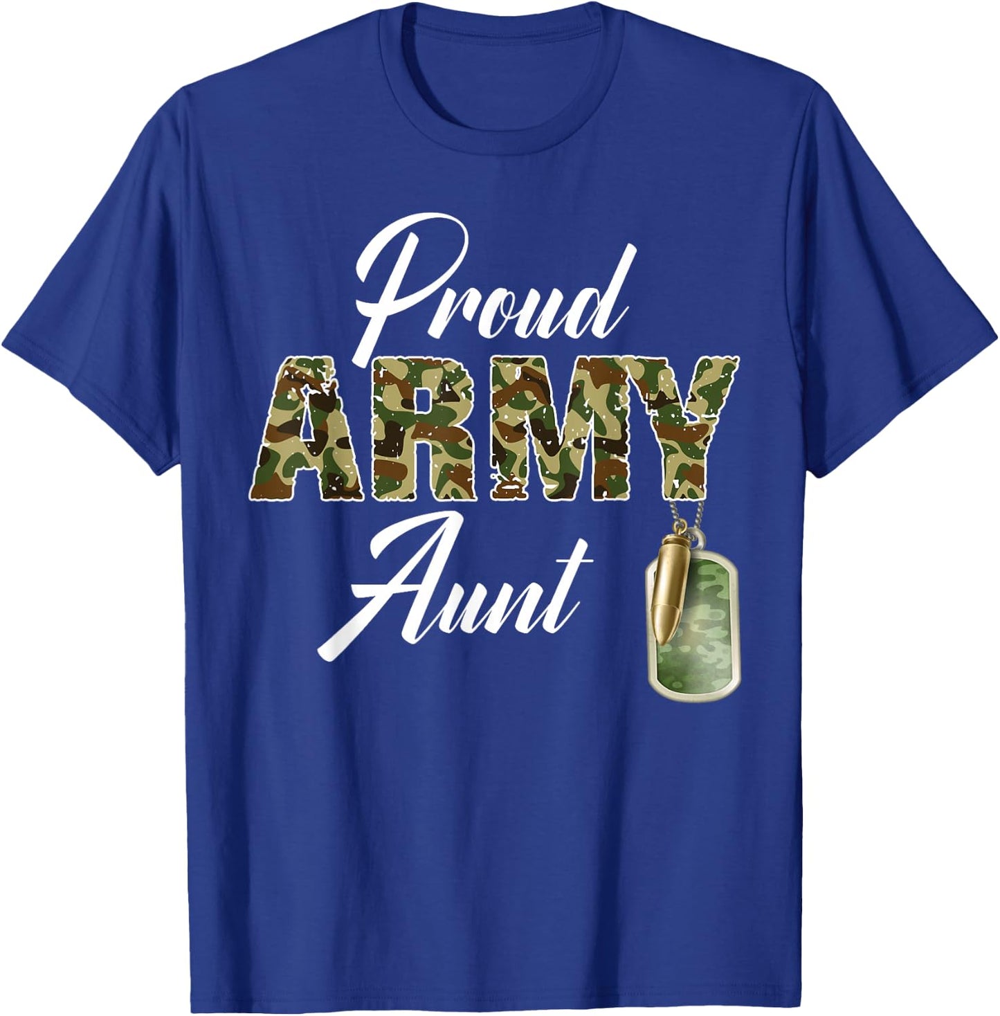 Proud Army Aunt Camouflage Soldier Family Matching Military T-Shirt - T-Shirt | Royal