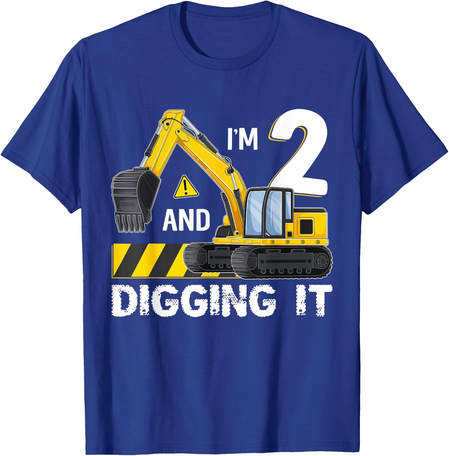 im 2 And Digging It Excavator Construction 2 Year Old Kids T-Shirt - T-Shirt | Royal