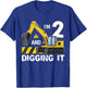 im 2 And Digging It Excavator Construction 2 Year Old Kids T-Shirt - T-Shirt | Royal