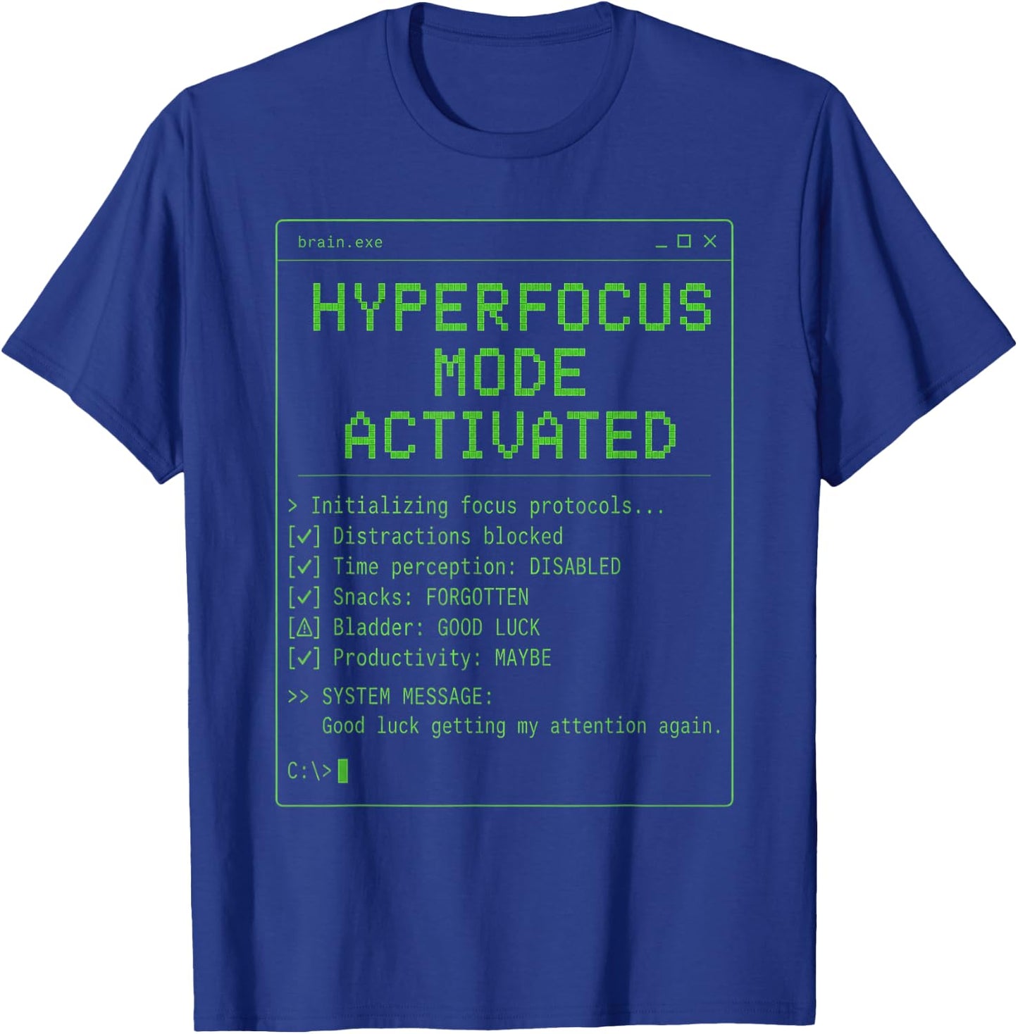 Hyperfocus Mode Activated ADHD Gamer Retro Terminal Graphic T-Shirt - T-Shirt | Royal