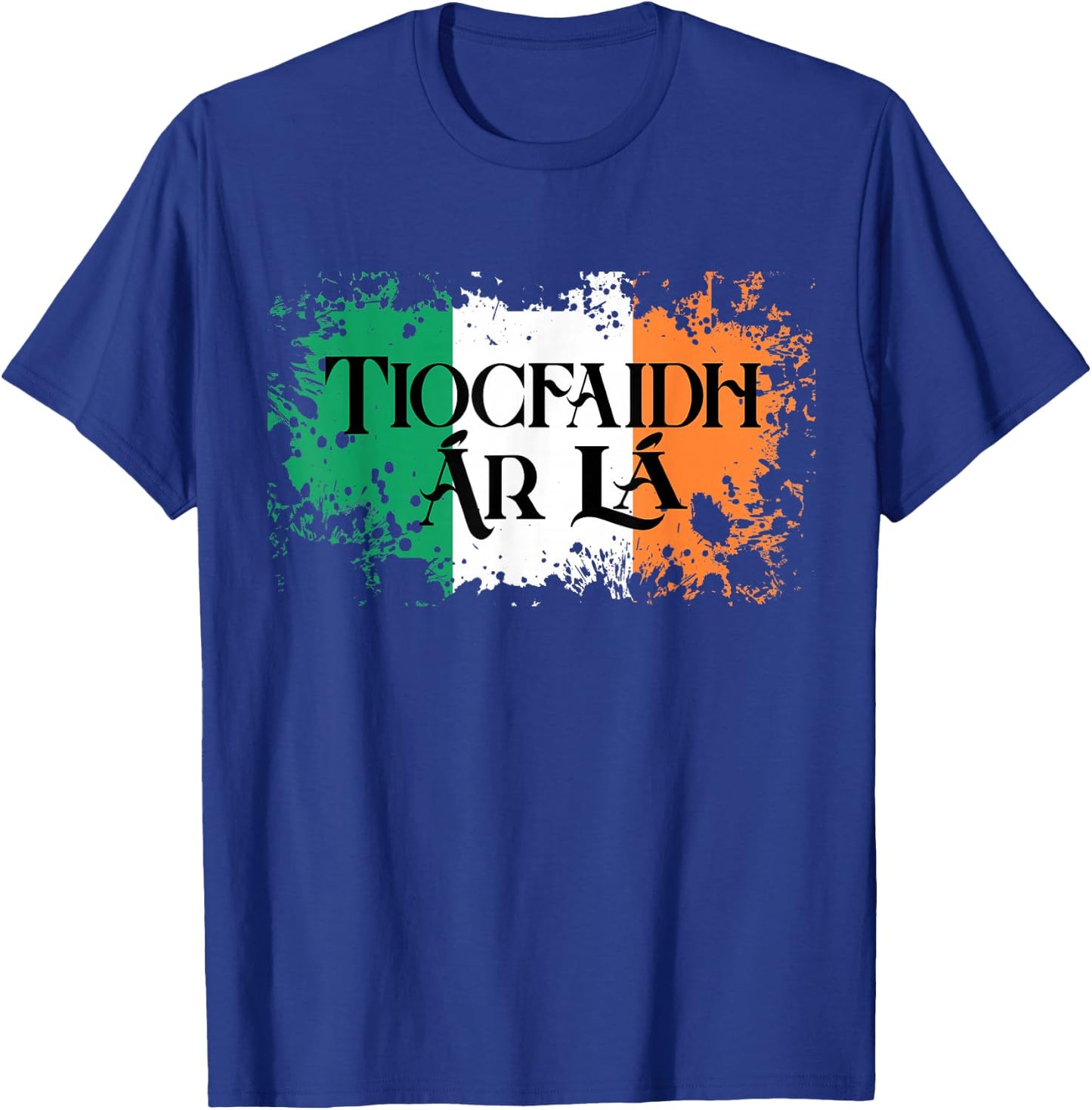 Tiocfaidh Ar La Vintage Irland Irische Flagge Geschenke für Männer T-Shirt - T-Shirt | Royal