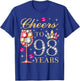 Cheers To 98 Years Old Women 98th Birthday Party 98th Bday T-Shirt - T-Shirt | Royal