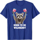 Born to Be Wildberry Lillet X New Pedro Girls' Evening JGA , black T-Shirt - T-Shirt | Royal