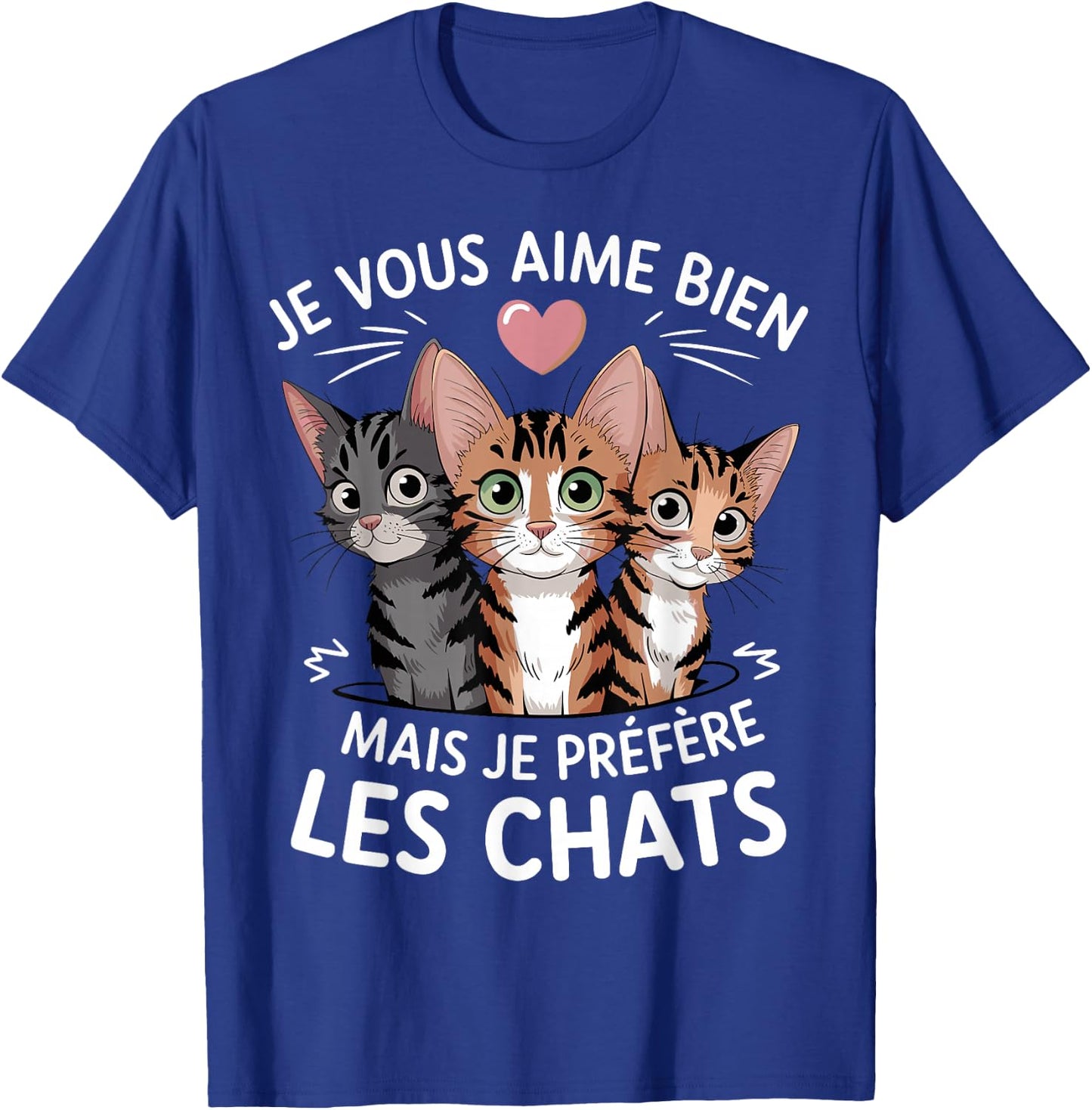 I like you but I prefer cats humor cat T-Shirt - T-Shirt | Royal