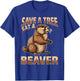 Funny Beaver Animal Save a Tree Eat a Beaver T-Shirt - T-Shirt | Royal