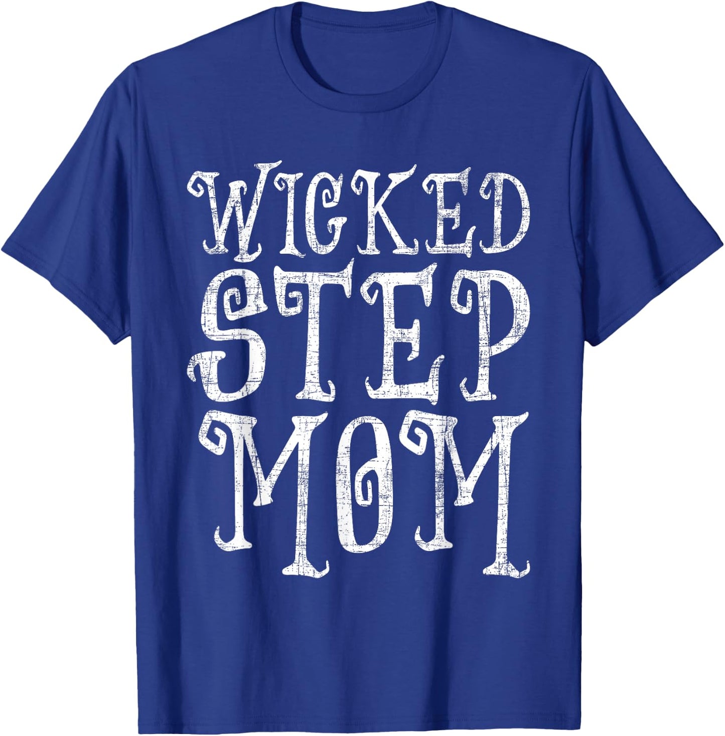 Step Mom - Mothers Day Stepmother Motherhood Family T-Shirt - T-Shirt | Royal