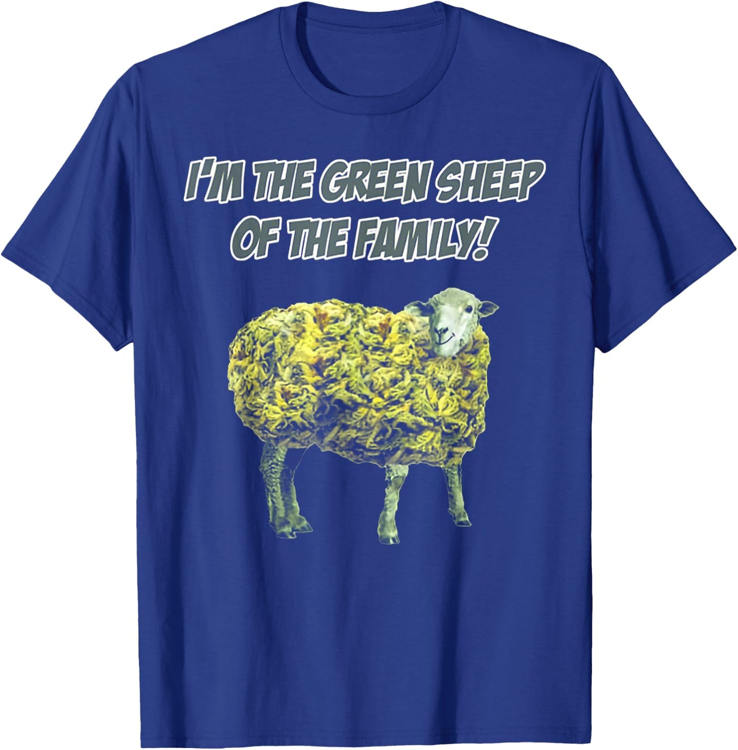 I'm The Green Sheep Of The Family T-Shirt - T-Shirt | Royal