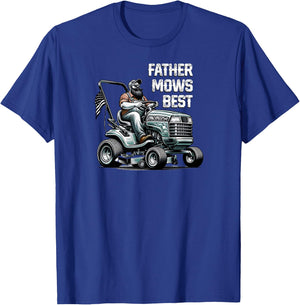 Father Mows Best, Funny Dad Mowing T-Shirt - T-Shirt | Royal