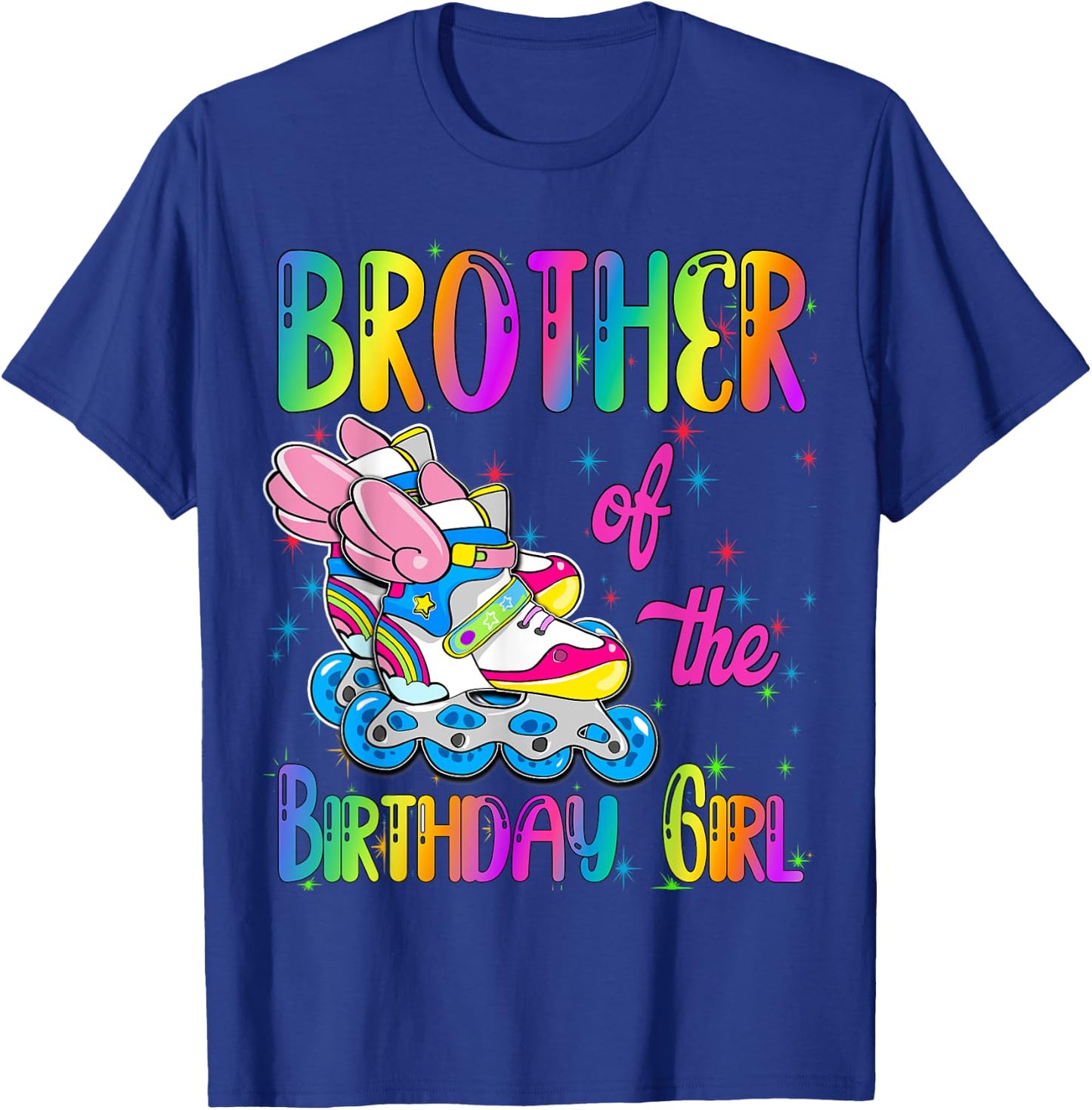 Brother of the Birthday girl Rolling skate Family Party T-Shirt - T-Shirt | Royal