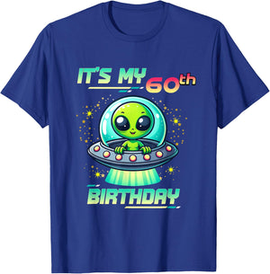 It's My 60th Birthday Alien Theme UFO Space T-Shirt - T-Shirt | Royal