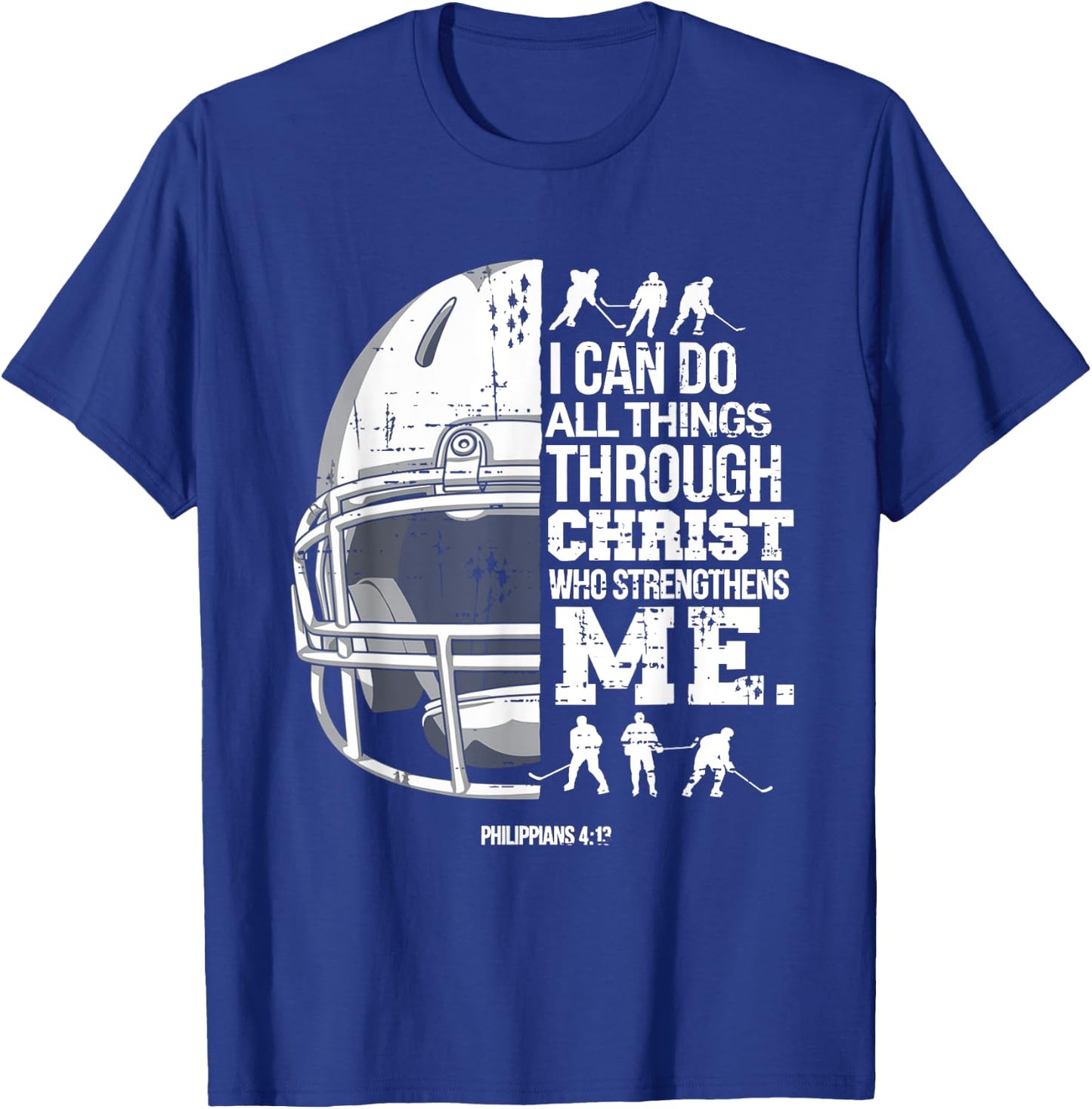 Christian Hockey I Can Do All Things Religious Faith T-Shirt - T-Shirt | Royal