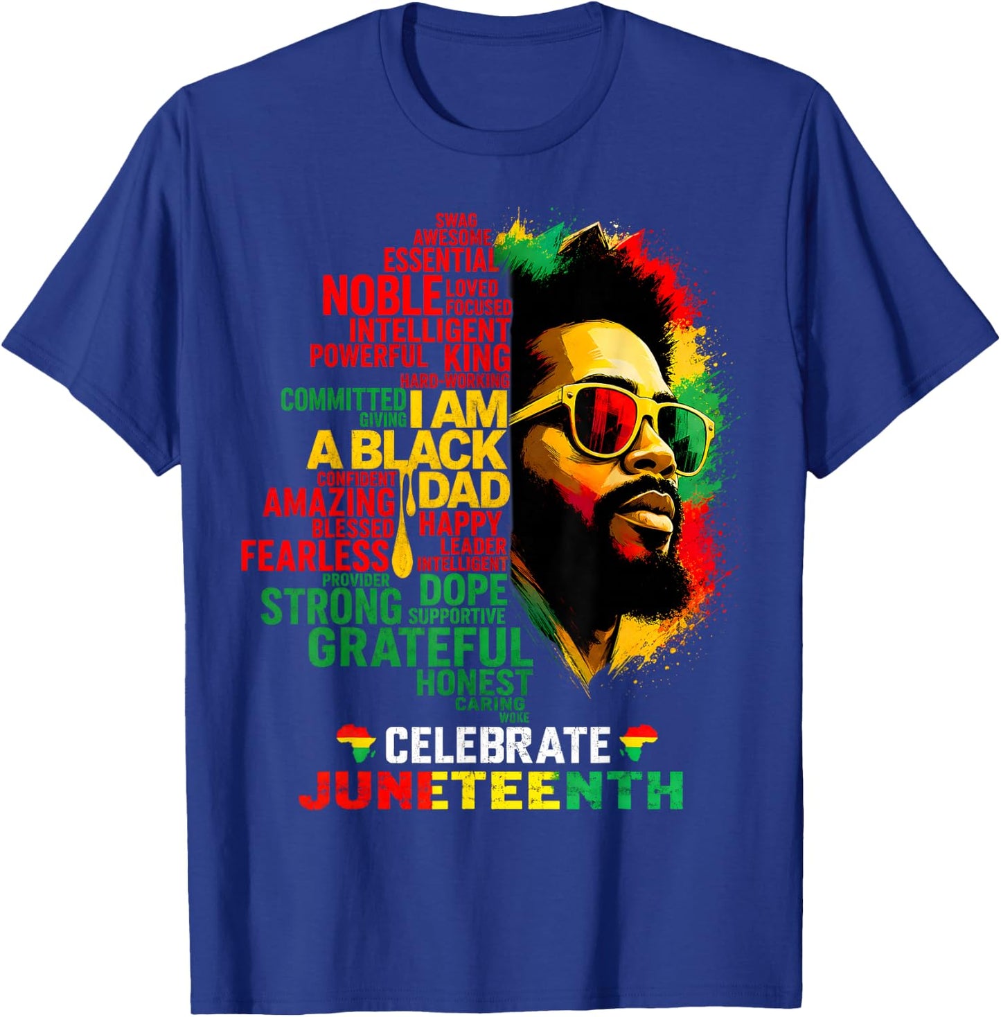 Juneteenth Father's Day Black Dad Happy Holiday Celebration T-Shirt - T-Shirt | Royal