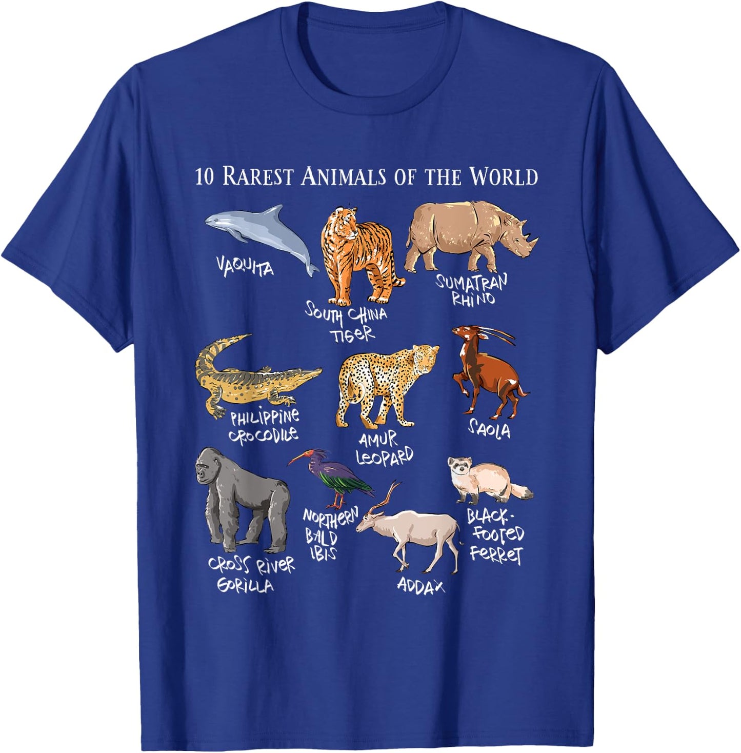 10 Rarest Animals of the World - Save the Endangered Fauna T-Shirt - T-Shirt | Royal