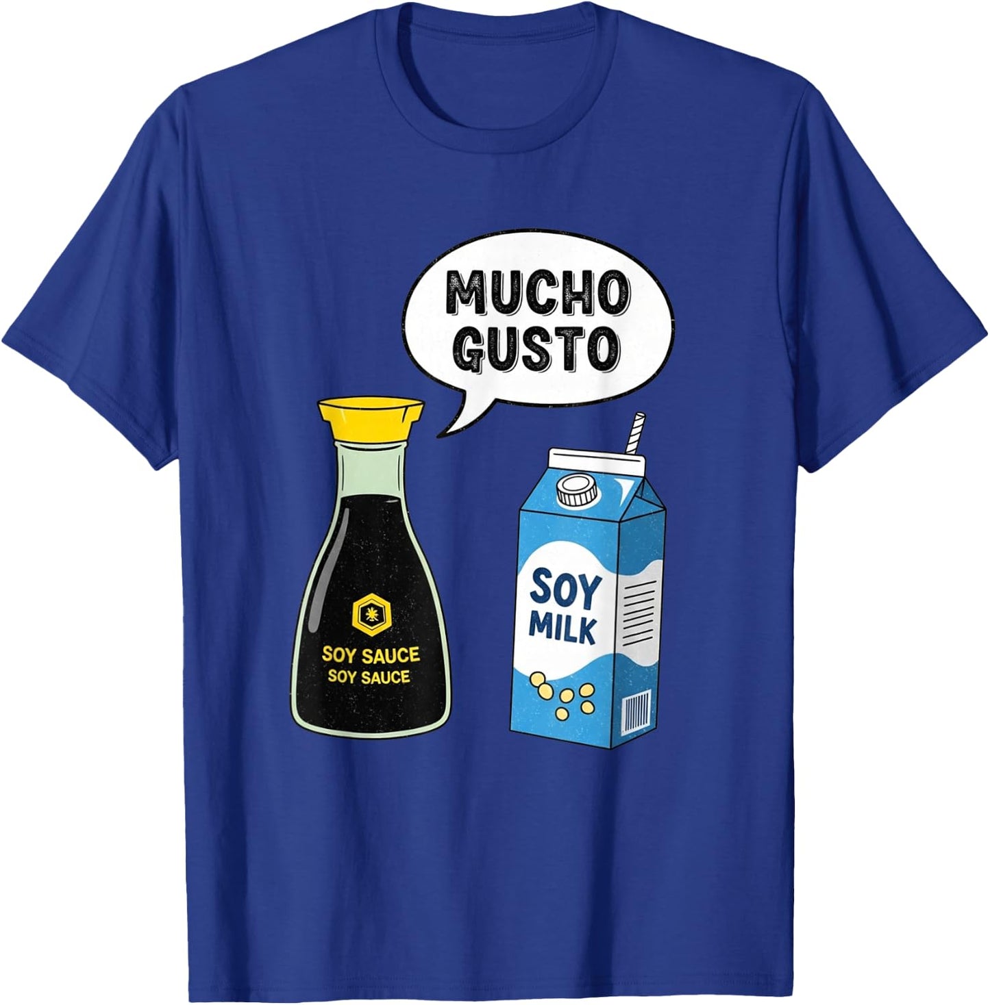 Mucho Gusto Soy Sauce Bilingual Teacher Milk Tea T-Shirt - T-Shirt | Royal