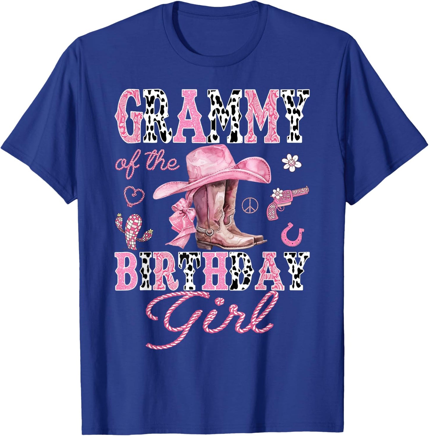 Grammy Of the Birthday Girl Pink CowGirl Western Rodeo T-Shirt - T-Shirt | Royal