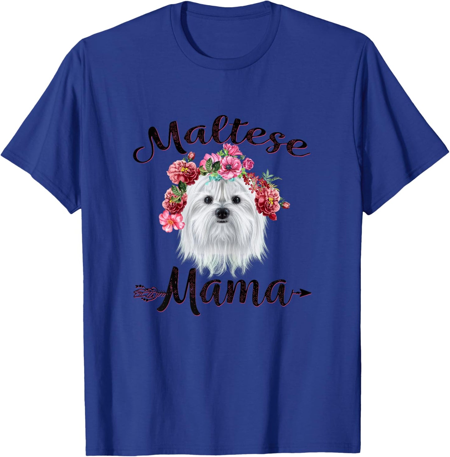 Cute Maltese Mama Flower Dog Lover Mothers Day Women T-Shirt - T-Shirt | Royal