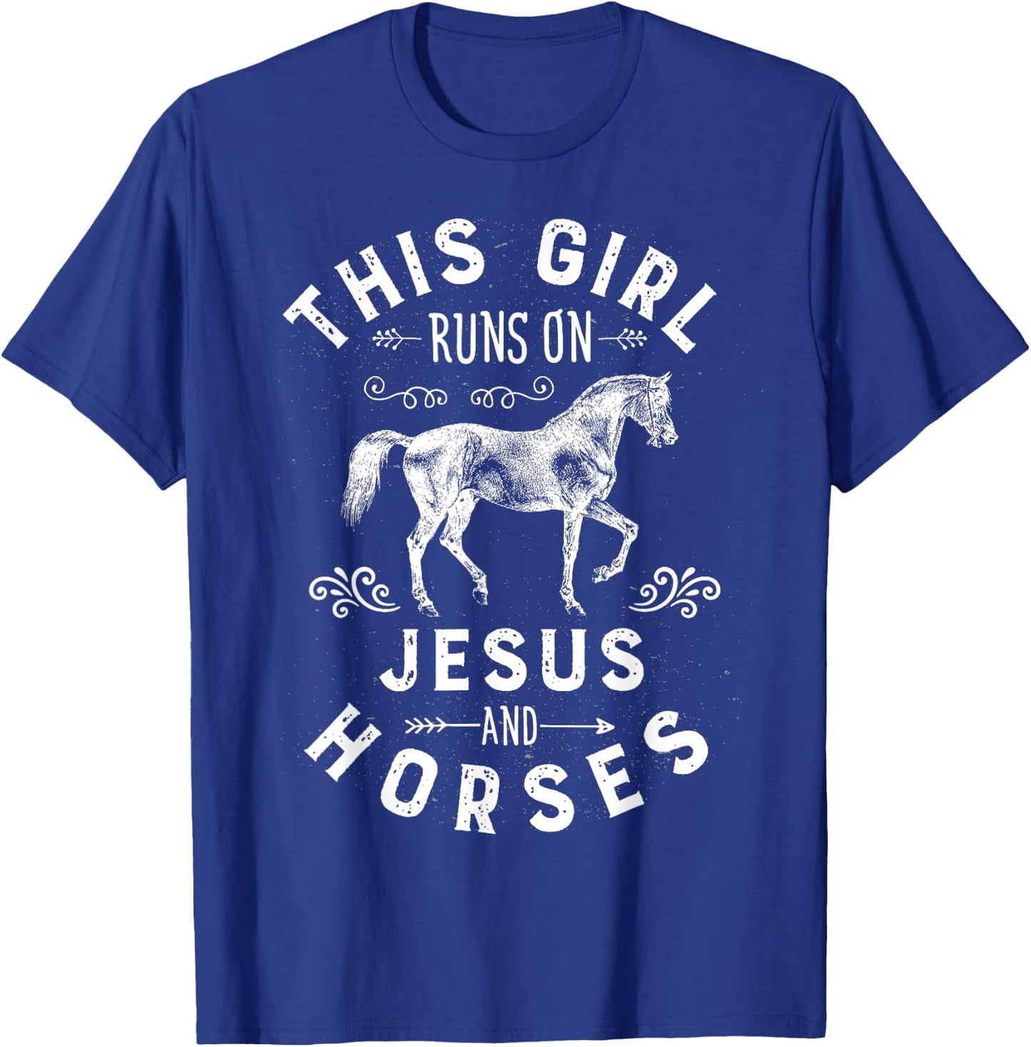 This Girl Runs On Jesus And Horses Horse Riding Equestrian T-Shirt - T-Shirt | Royal