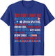 You Don’t Have No Whistlin' Bungholes Funny July 4th of July T-Shirt - T-Shirt | Royal