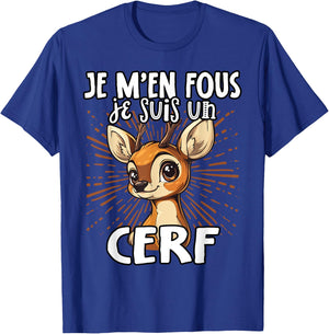 Je M'en Fous Je Suis Un Cerf - Cute Deer , Black, S T-Shirt - T-Shirt | Royal