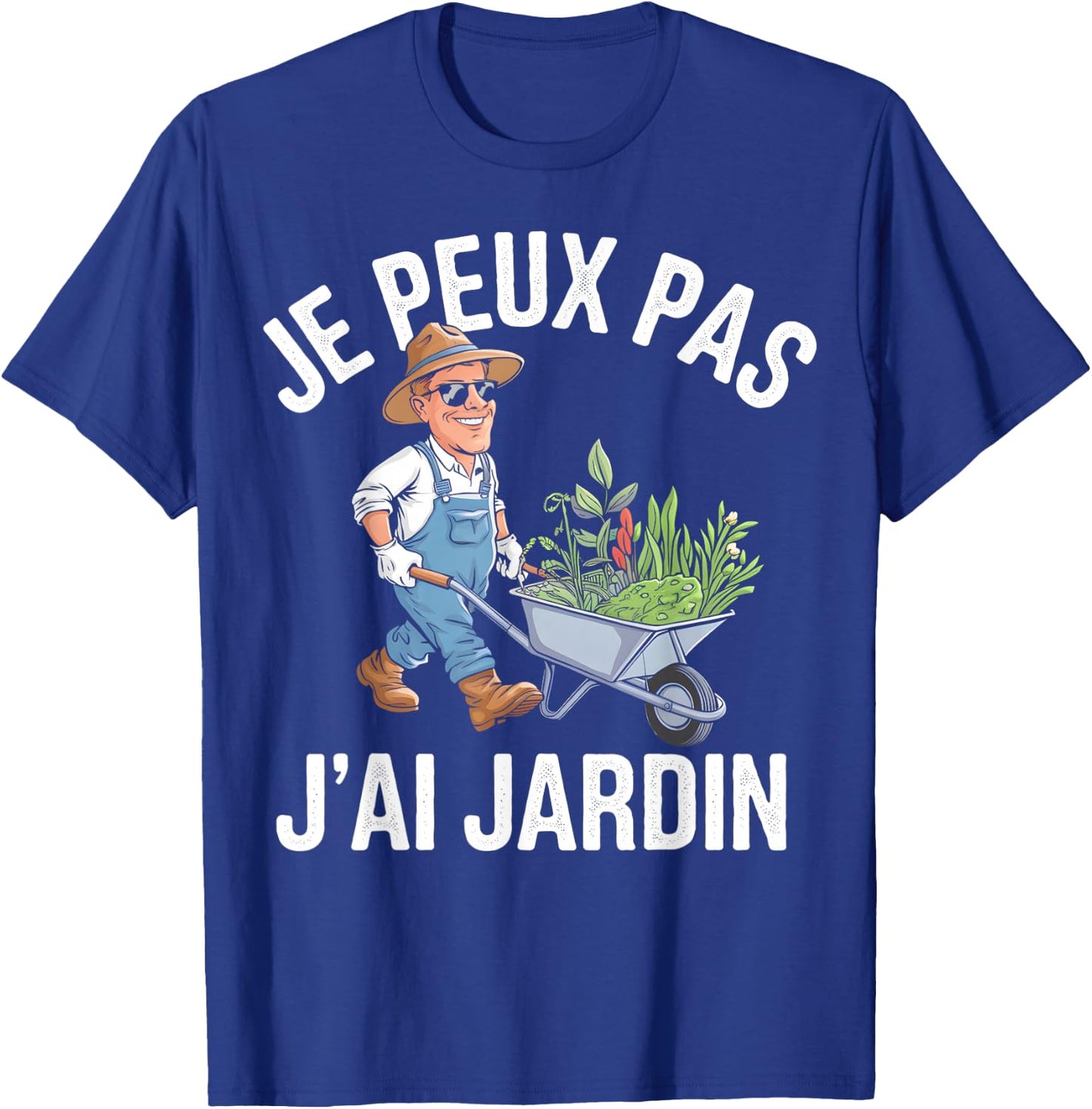 Je Peux Pas J'ai Jardin Gardening Gardener Vegetable Garden Humour , Black, S T-Shirt - T-Shirt | Royal