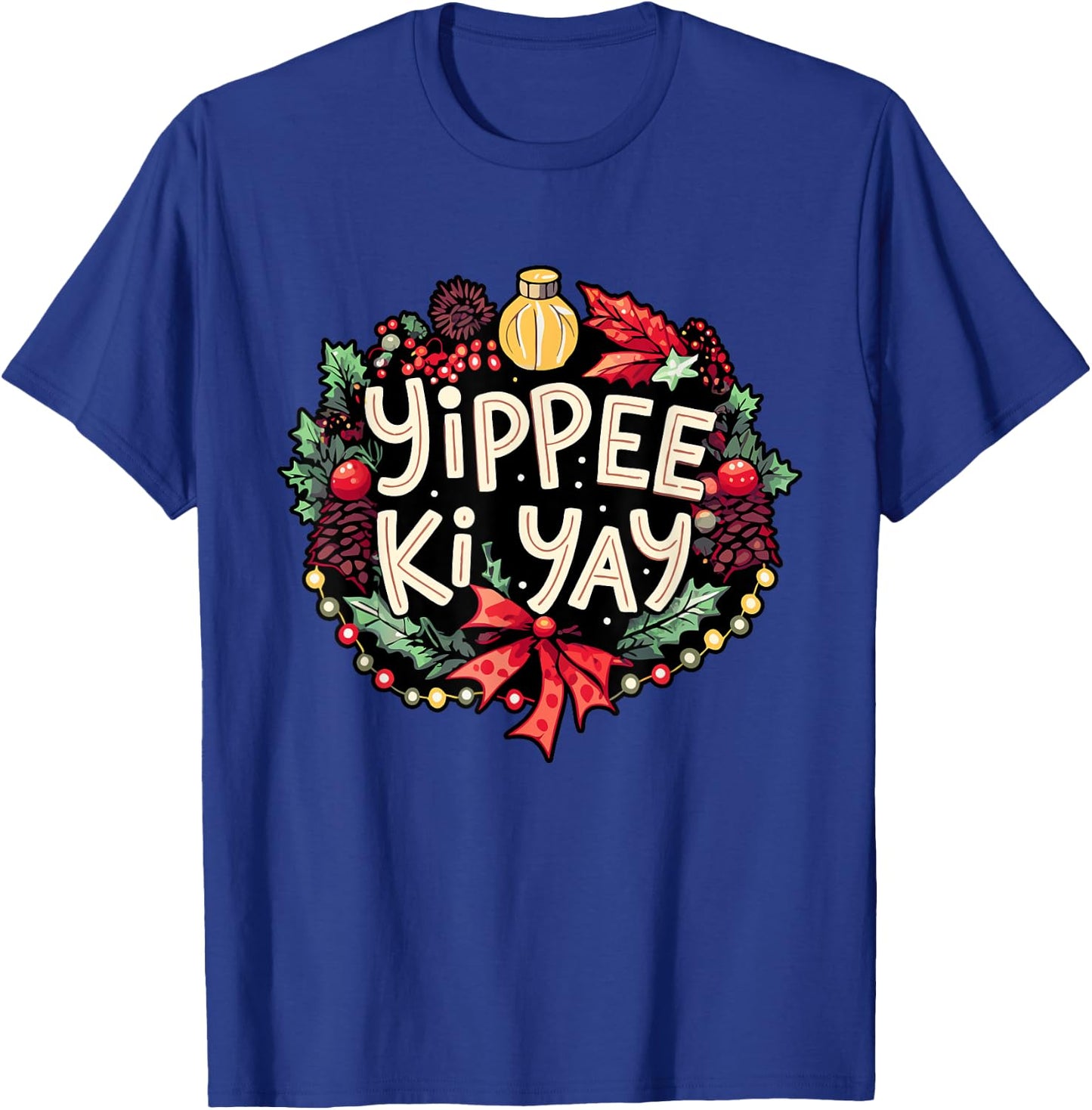 Yippee-Ki-Yay -Adults Winter Black Cartoon Christmas Humorous Festive T-Shirt - T-Shirt | Royal