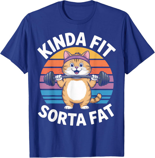 Kinda Fit Sorta Fat Fitness Humor Pet Cat T-Shirt - T-Shirt | Royal