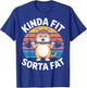 Kinda Fit Sorta Fat Fitness Humor Pet Cat T-Shirt - T-Shirt | Royal