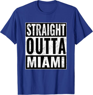 Straight Outta Miami - Straight Out of Miami T-Shirt - T-Shirt | Royal