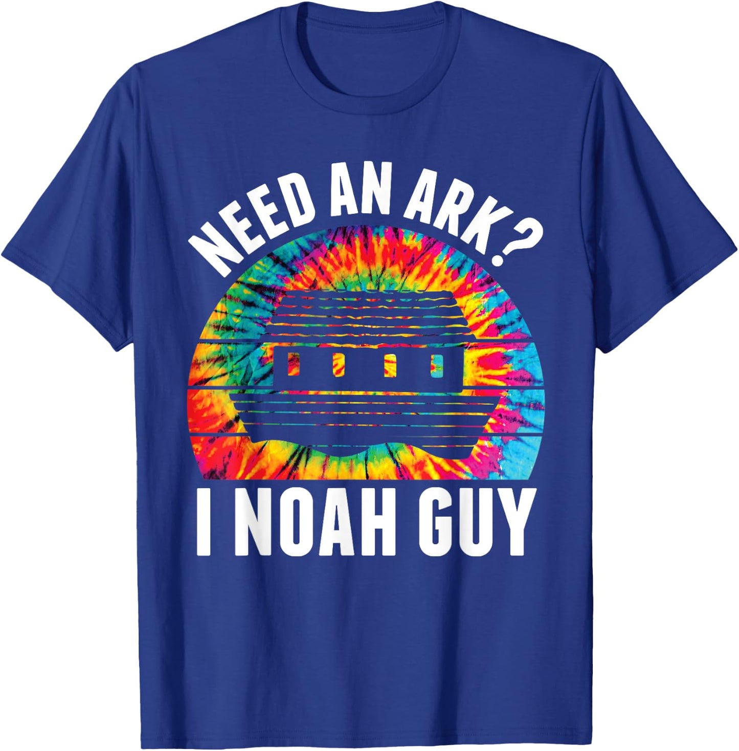 Need an Ark I Noah Guy Funny Jesus Bible Faith Christian Pun T-Shirt - T-Shirt | Royal