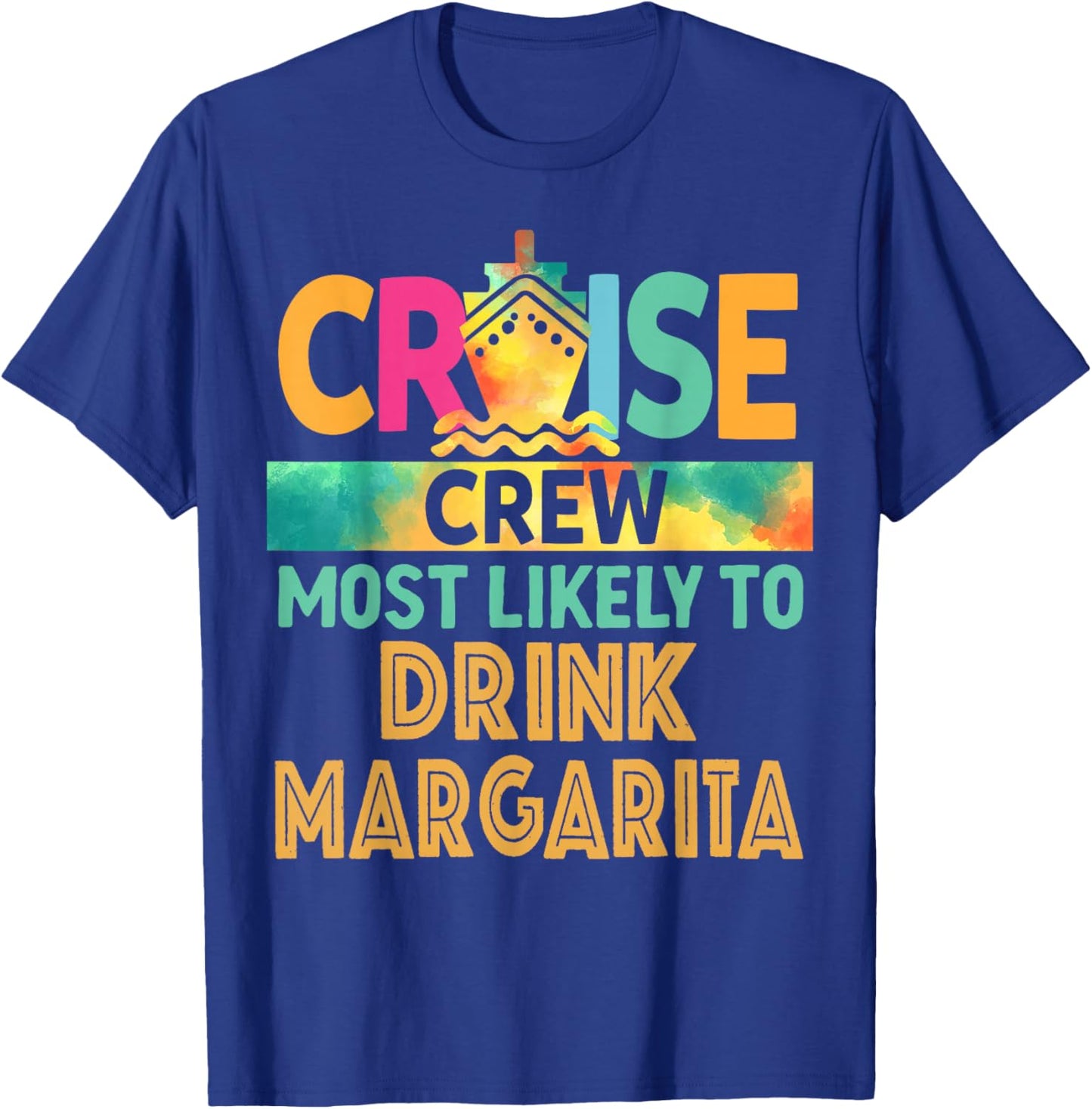 Most Likely To Drink Margarita Cruise Crew Family Vacation T-Shirt - T-Shirt | Royal
