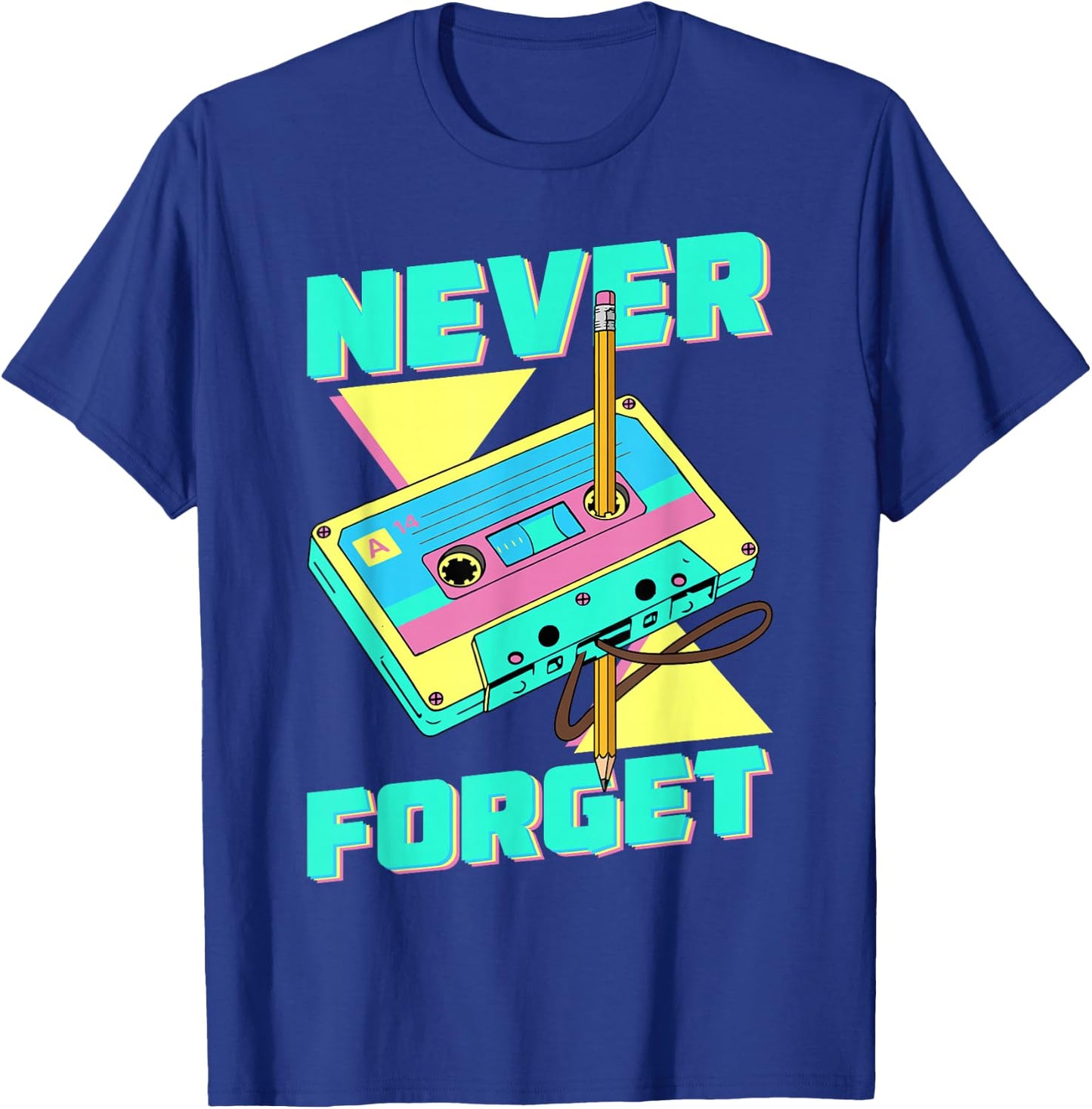 Never Forget Cassette Tape Retro 80s and 90s Party , black T-Shirt - T-Shirt | Royal