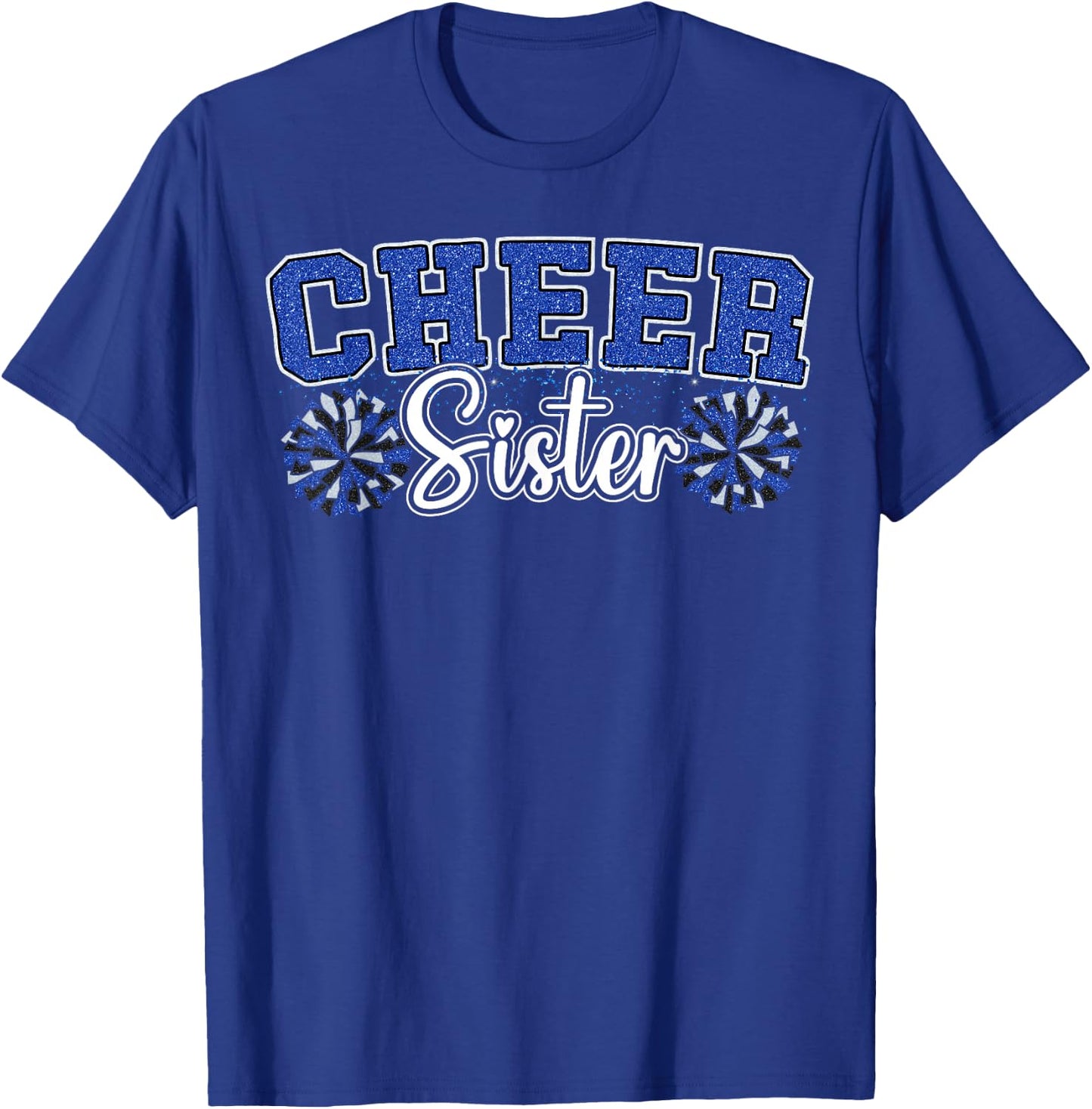 Cheer Sister My Favorite Cheerleader Calls Me Sisters Blue T-Shirt - T-Shirt | Royal
