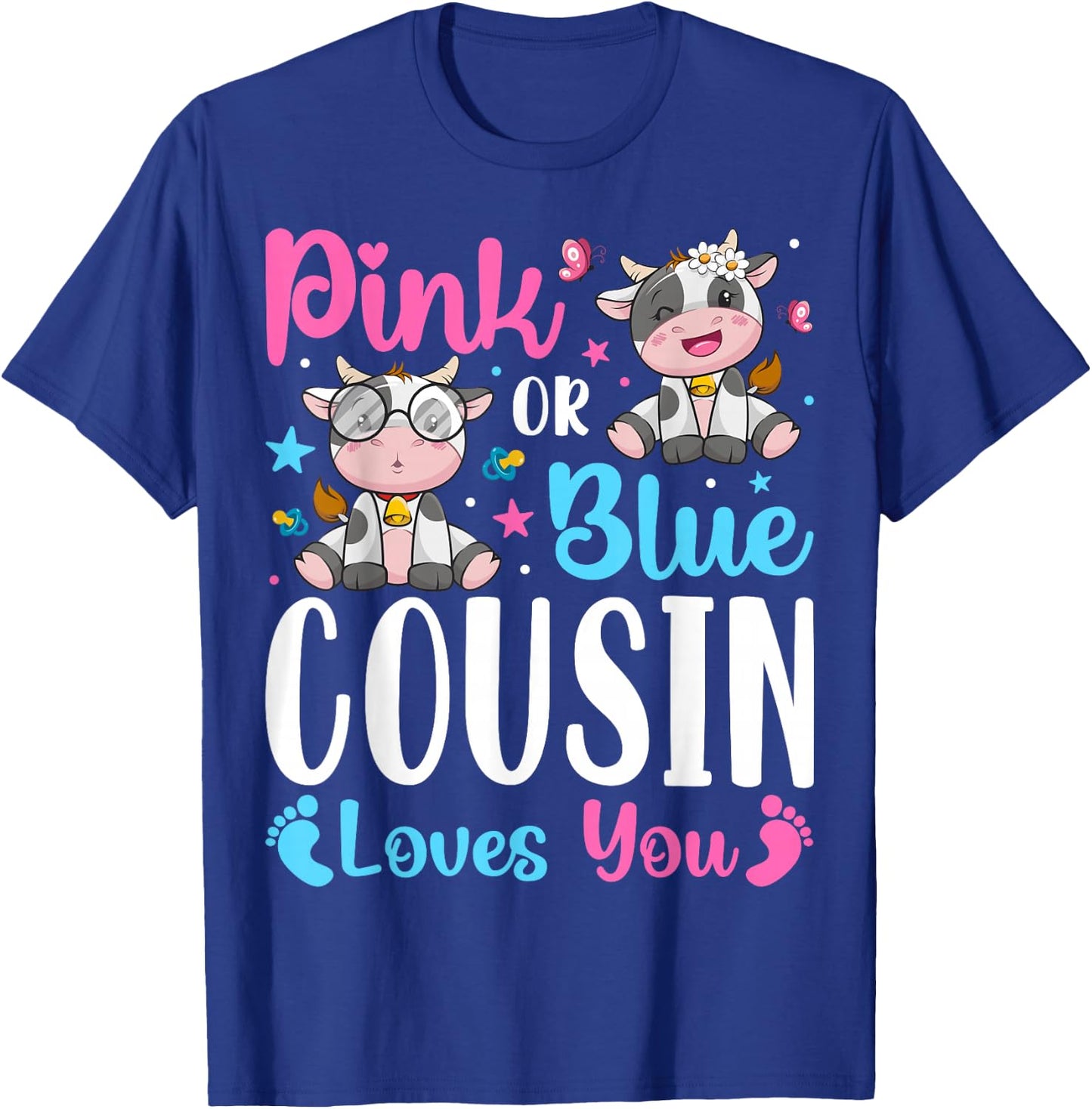 Pink Or Blue Cousin Loves You Cow Farm Lover T-Shirt - T-Shirt | Royal