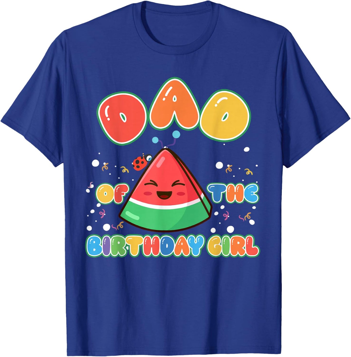 Mom and Dad of The Birthday Girl Funny Melon Family Matching T-Shirt - T-Shirt | Royal