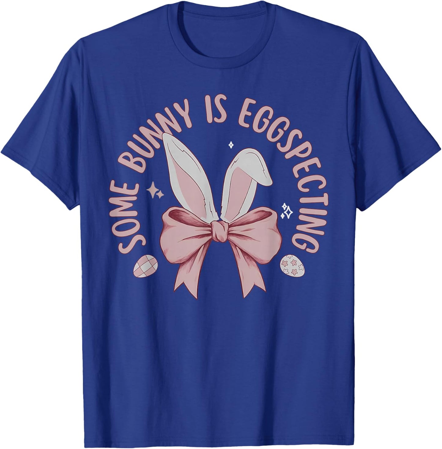 Some Bunny Is Eggspecting Easter Pregnancy Announcement Bow T-Shirt - T-Shirt | Royal