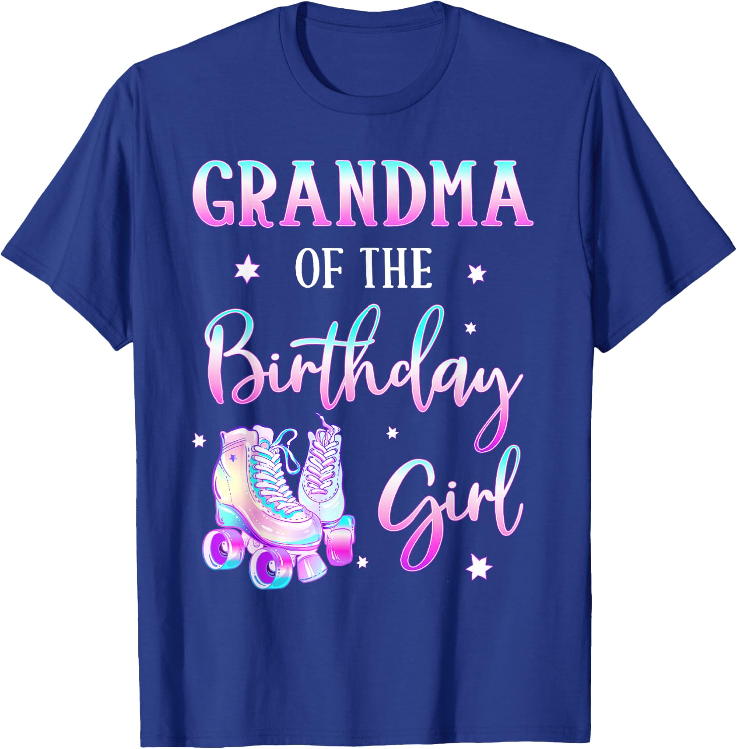 Grandma of the Birthday Girl Rolling Skate Bday Theme Family T-Shirt - T-Shirt | Royal