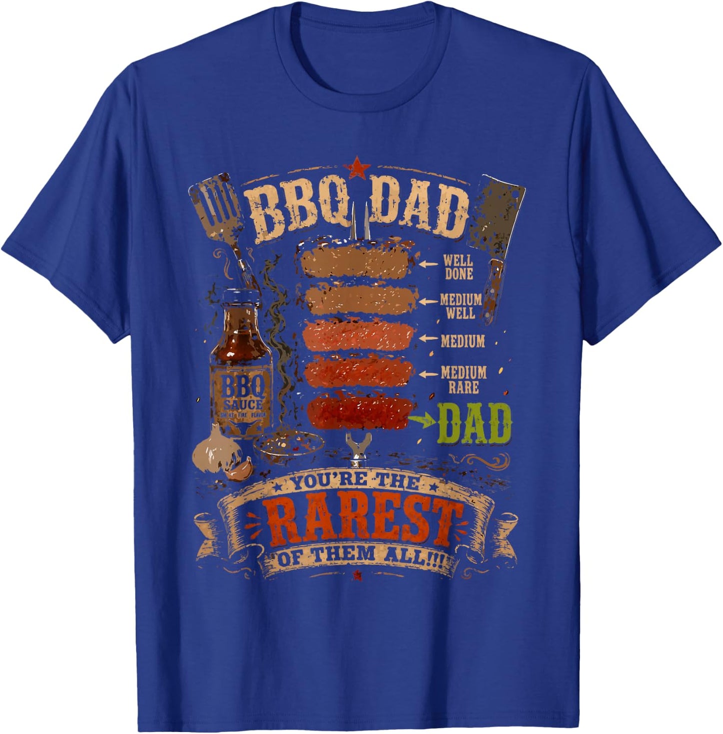 Funny BBQ Shirt Steak BBQ Dad You're The Rarest of Them All T-Shirt - T-Shirt | Royal