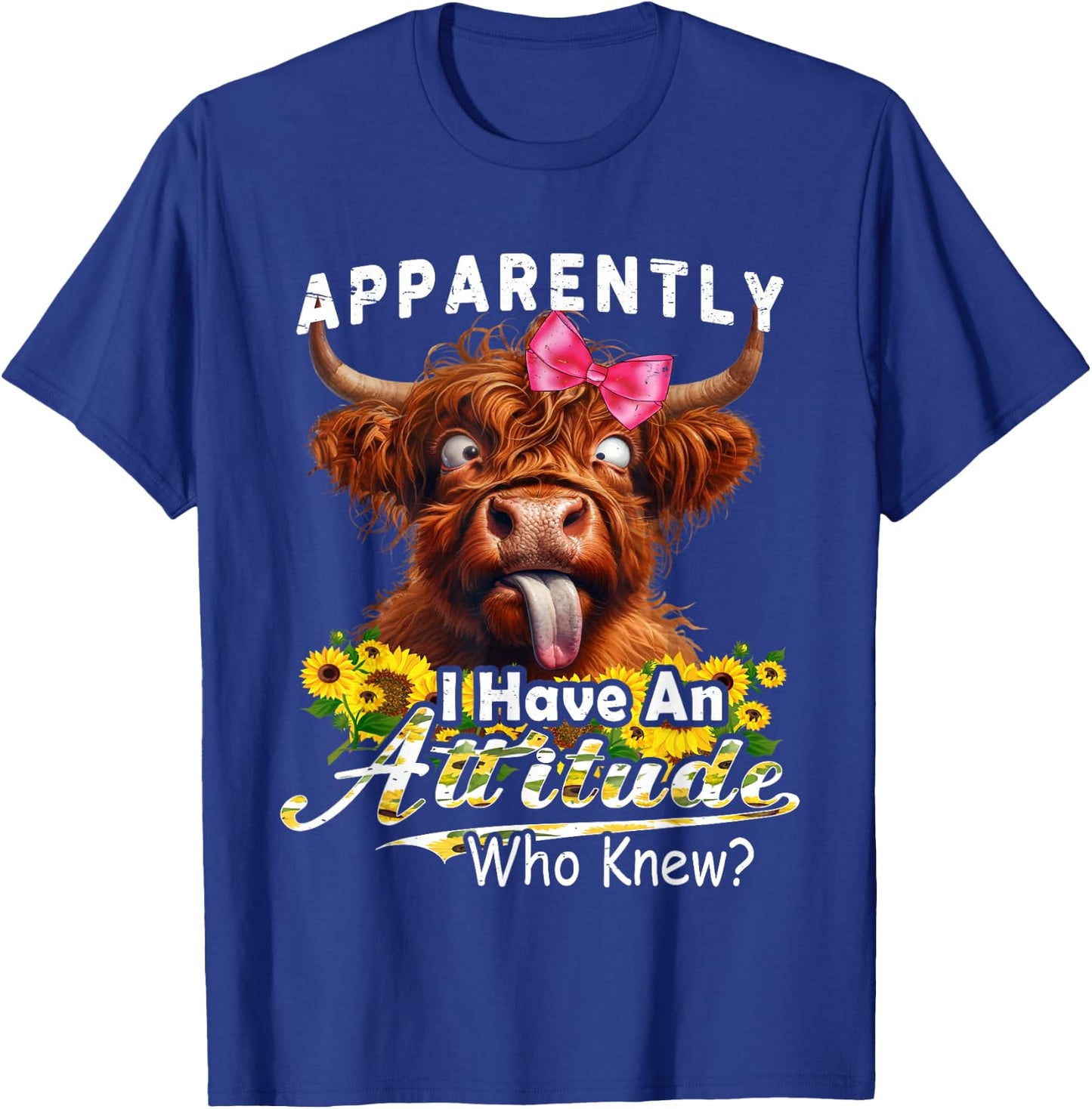Apparently I Have An Attitude funny highland cow men women T-Shirt - T-Shirt | Royal