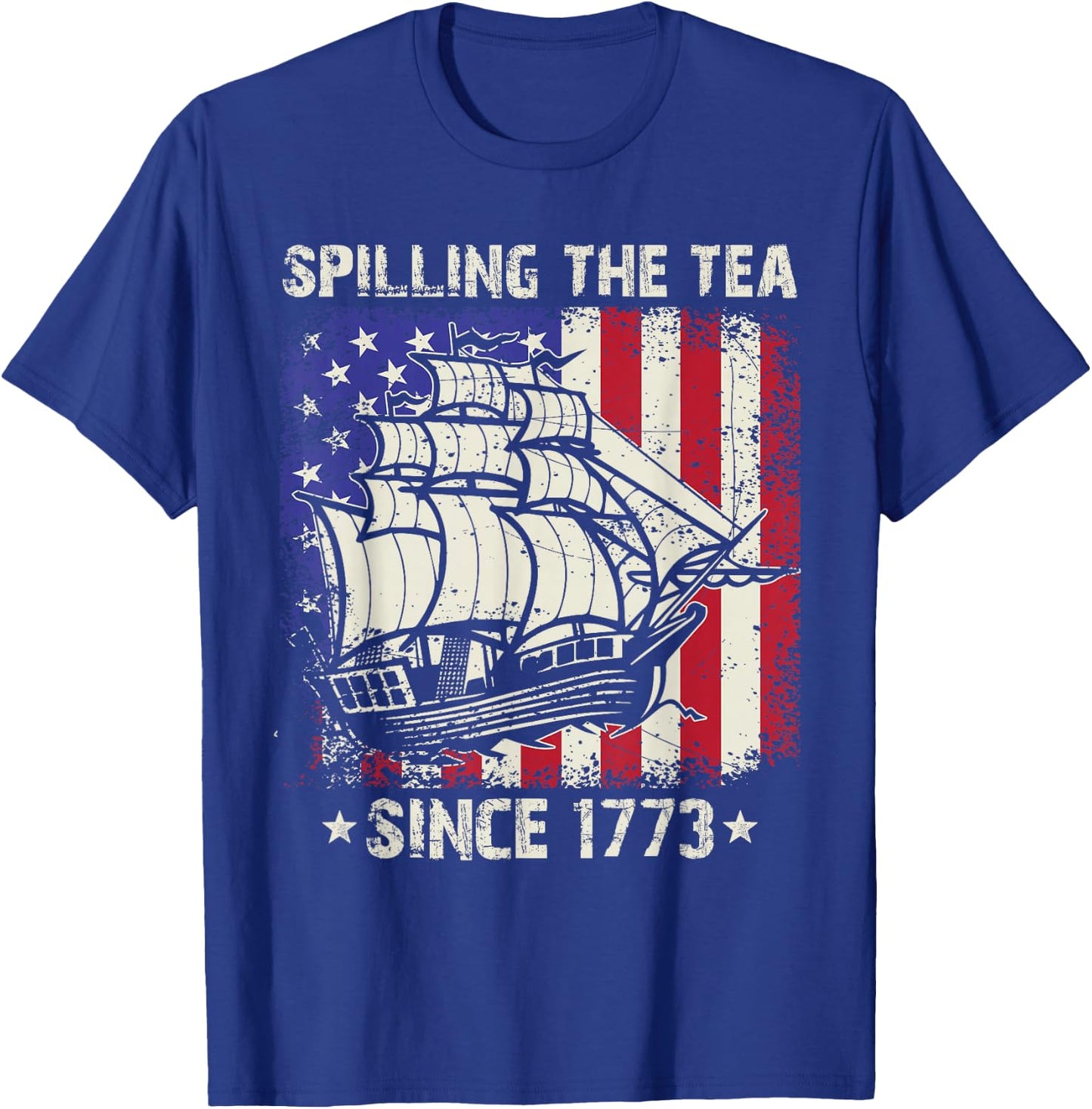 Spilling The Tea Since 1773 Us History Teacher 4th Of July T-Shirt - T-Shirt | Royal