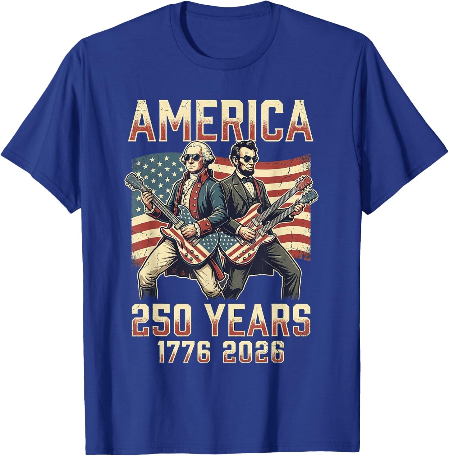 George Washington Abe Lincoln 250 Anniversary USA 250th T-Shirt - T-Shirt | Royal