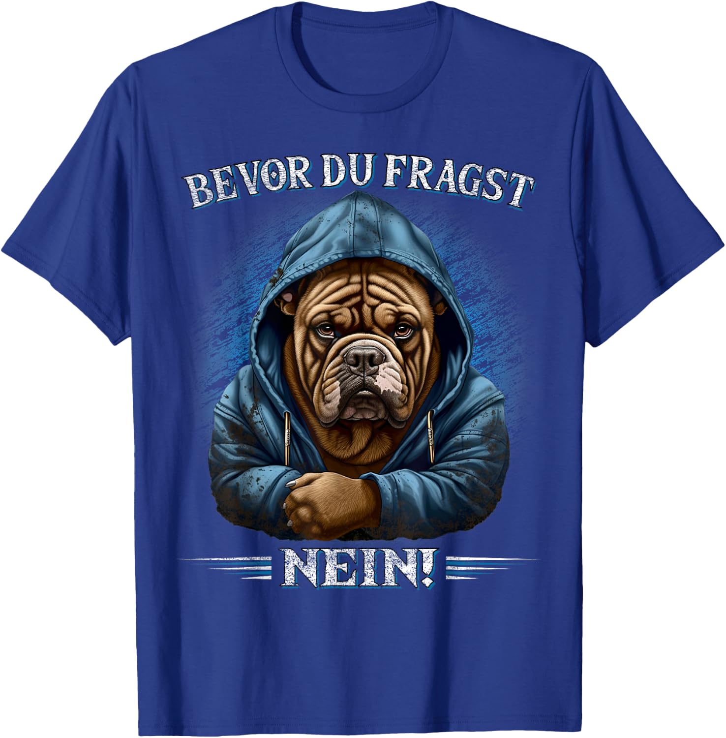 Bevor Du Fragst Nein! Lustiges Hunde Sarkasmus T-Shirt - T-Shirt | Royal