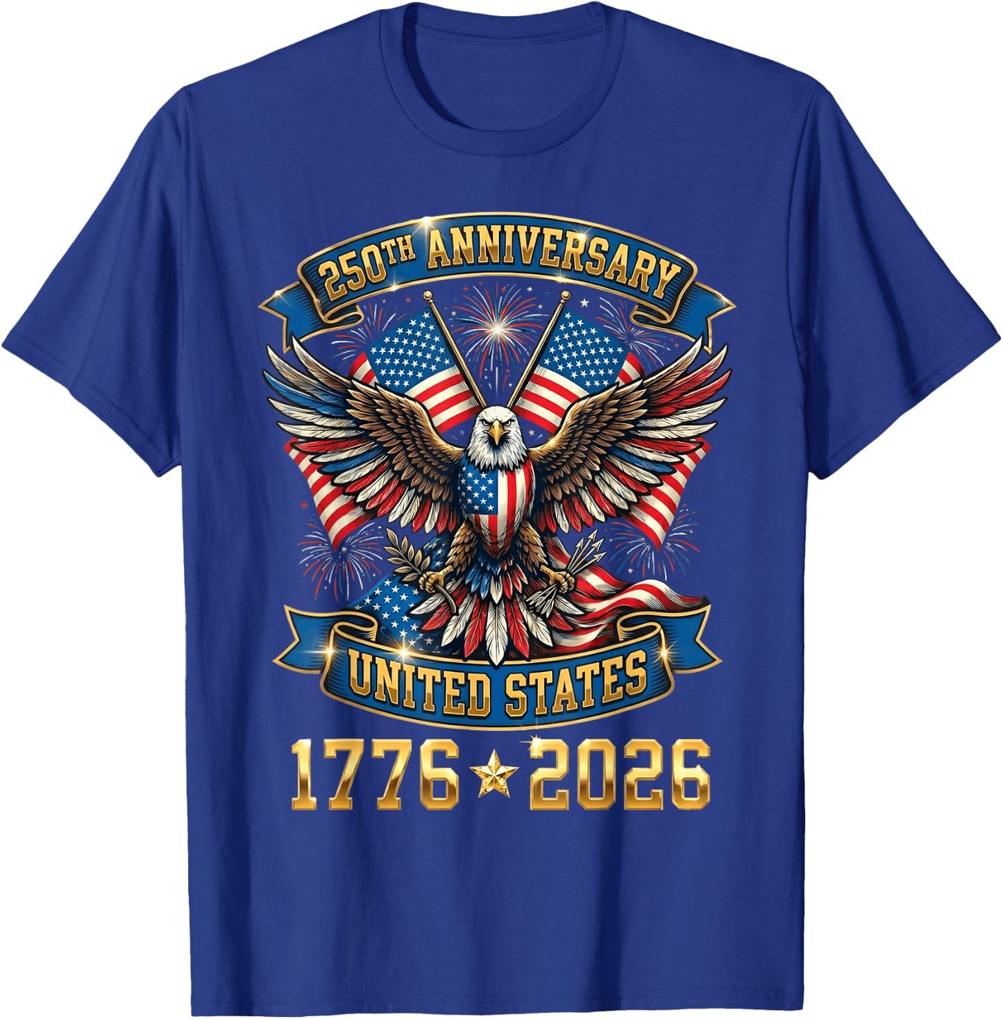 250 Anniversary USA Eagle Patriotic 4th of July 250 Years T-Shirt - T-Shirt | Royal