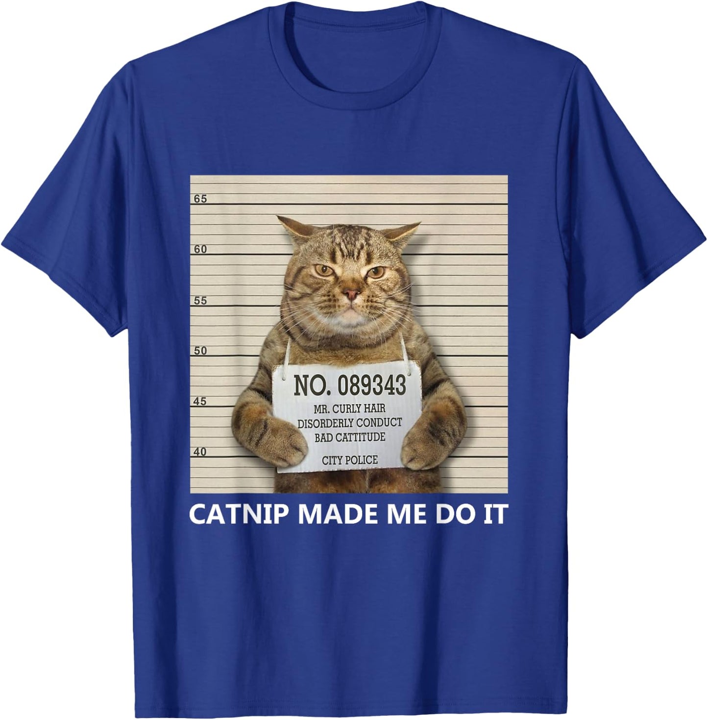 Catnip Made Me Do It Funny Cat Women T-Shirt - T-Shirt | Royal