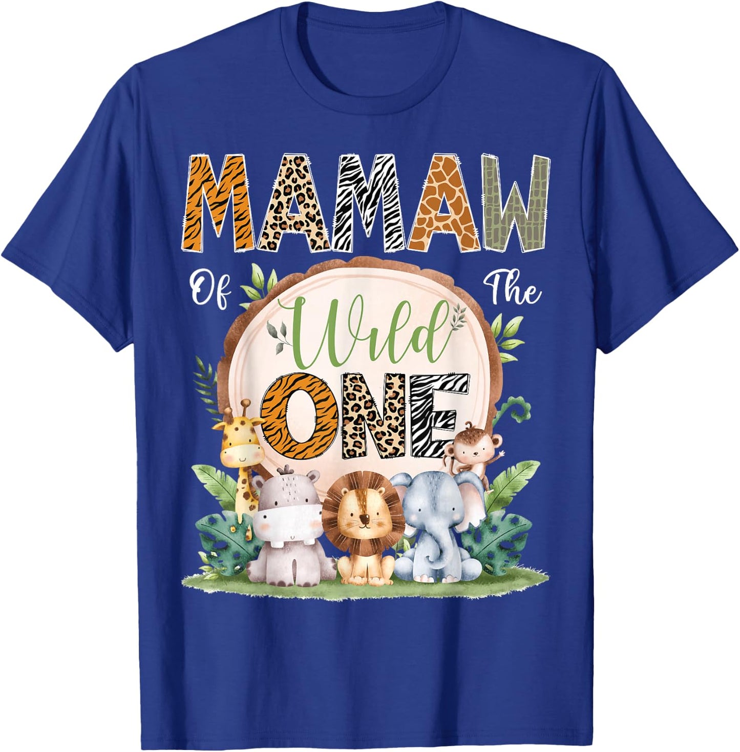 Mamaw Of The Wild One 1St Birthday Safari Jungle Woodland T-Shirt - T-Shirt | Royal