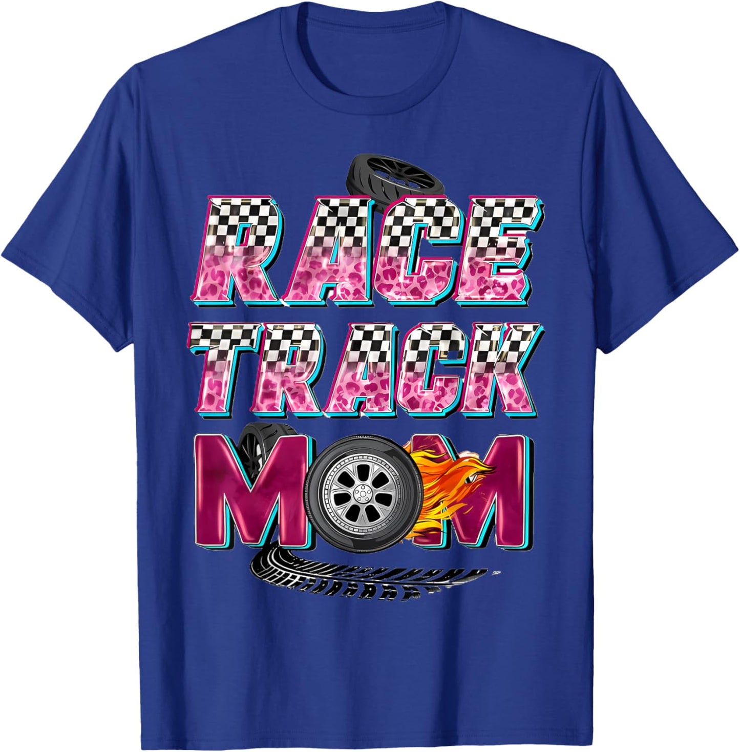 Race Track Mom Race Track Flag Car Racing Mother's Day Gifts T-Shirt - T-Shirt | Royal