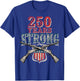 America Pro Gun - 250 Years Strong - USA 250 T-Shirt - T-Shirt | Royal