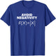 Funny Math Math Math Teacher Pi Day Avoid Negativity Manche Longue T-Shirt - T-Shirt | Royal